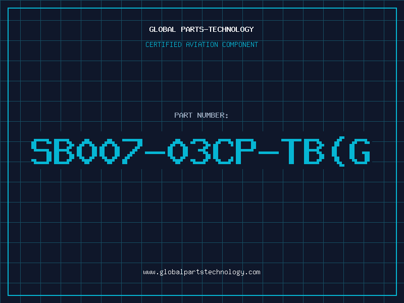 Aviation Part SB007-03CP-TB(G