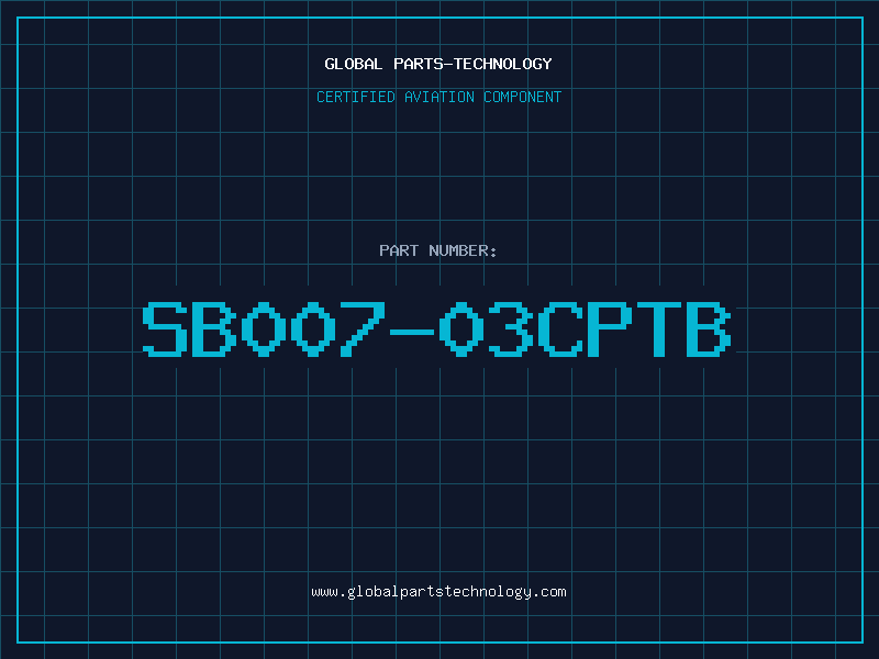 Aviation Part SB007-03CPTB
