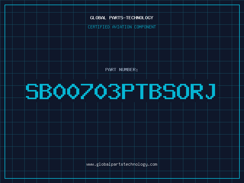 Aviation Part SB00703PTBSORJ
