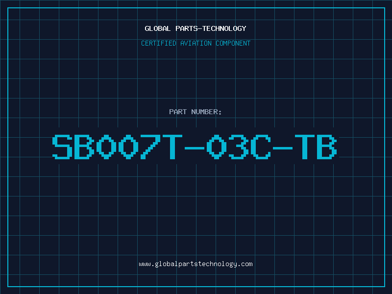 Aviation Part SB007T-03C-TB