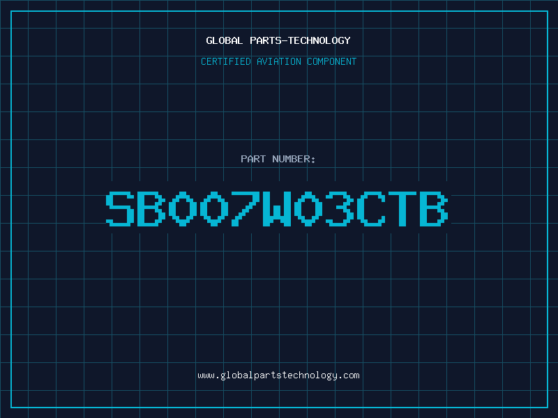 Aviation Part SB007W03CTB