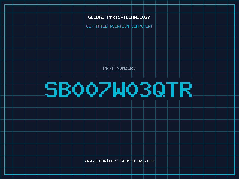 Aviation Part SB007W03QTR