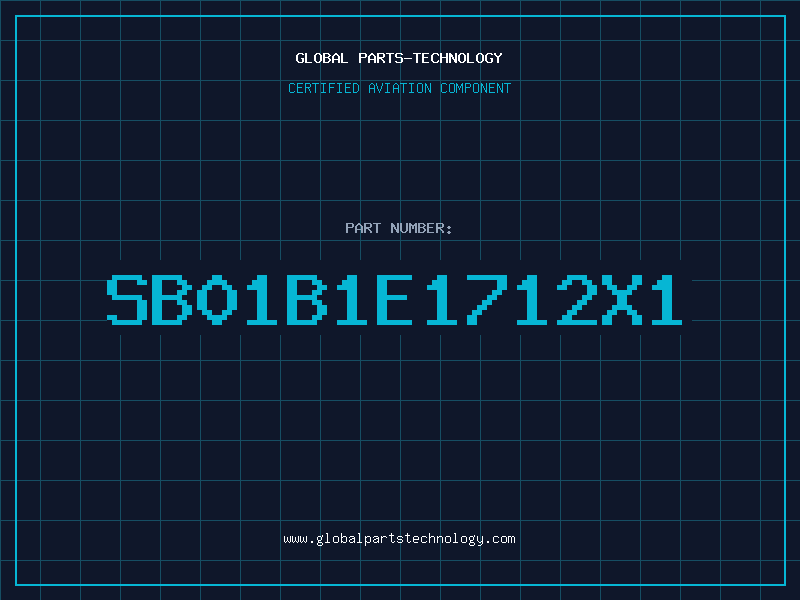 Aviation Part SB01B1E1712X1