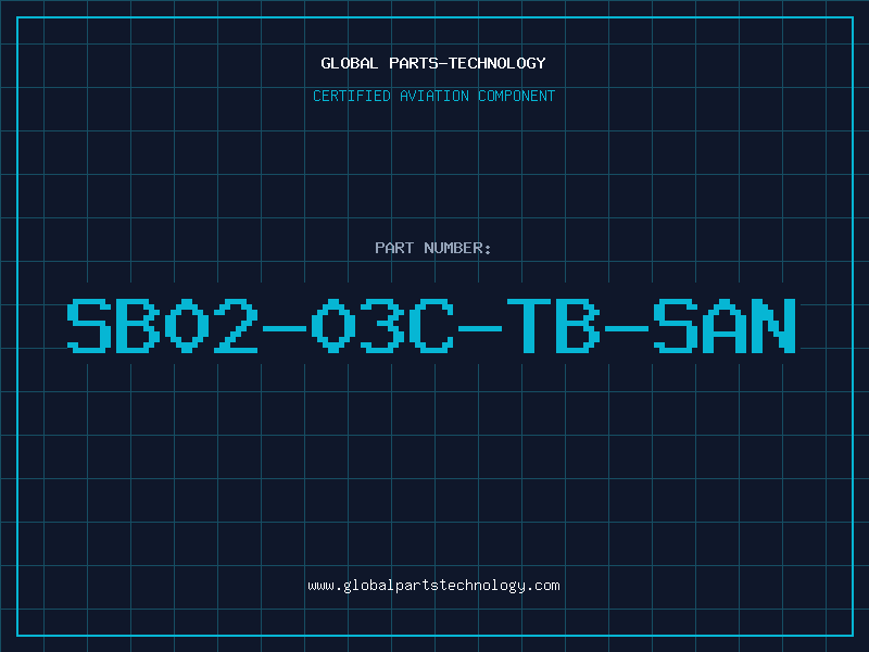 Aviation Part SB02-03C-TB-SAN