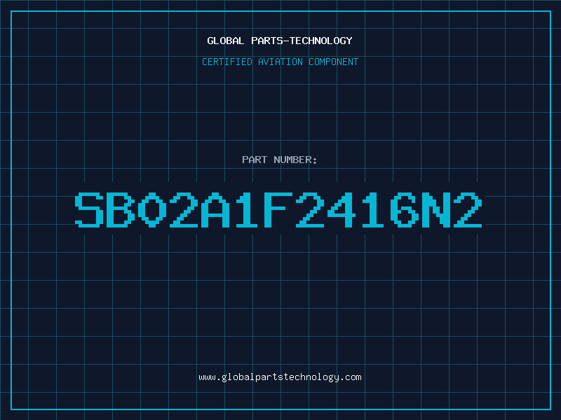 Aviation Part SB02A1F2416N2