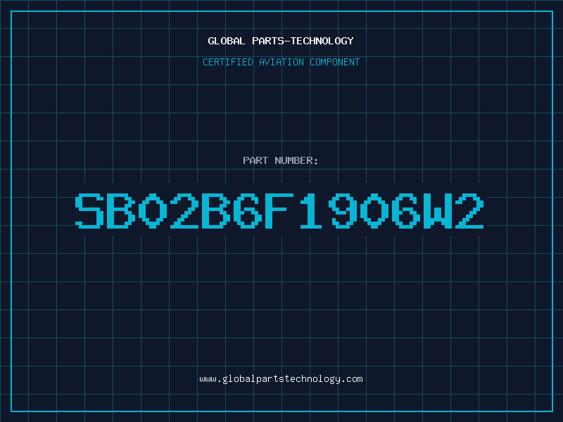 Aviation Part SB02B6F1906W2