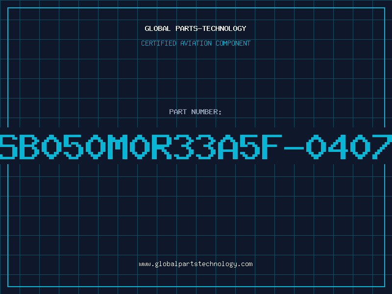 Aviation Part SB050M0R33A5F-0407