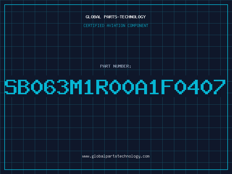 Aviation Part SB063M1R00A1F0407