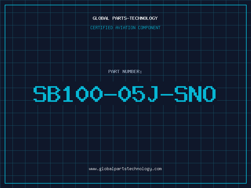 Aviation Part SB100-05J-SNO