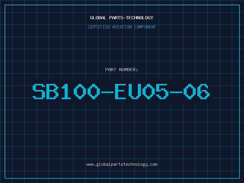 Aviation Part SB100-EU05-06