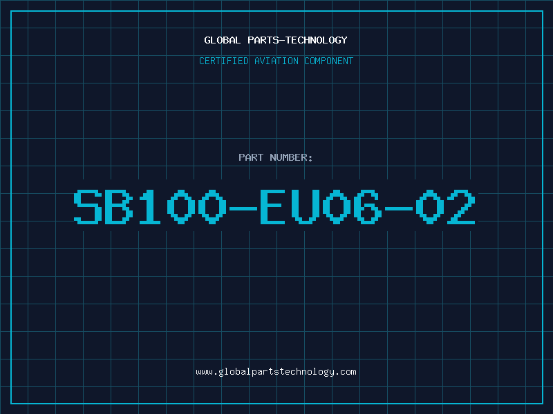 Aviation Part SB100-EU06-02