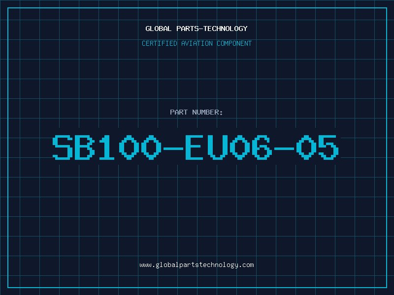 Aviation Part SB100-EU06-05