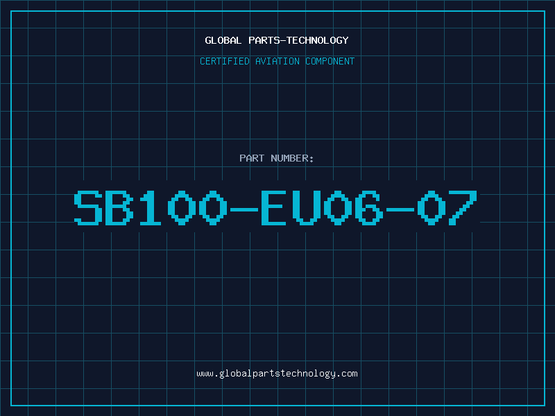 Aviation Part SB100-EU06-07