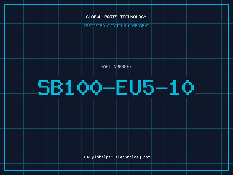 Aviation Part SB100-EU5-10