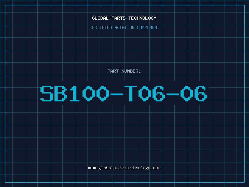Aviation Part SB100-T06-06