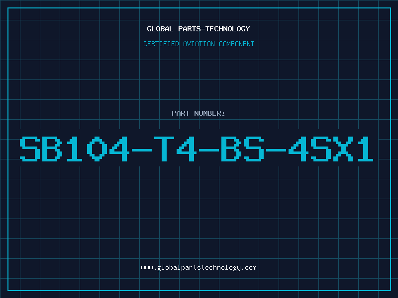 Aviation Part SB104-T4-BS-4SX1