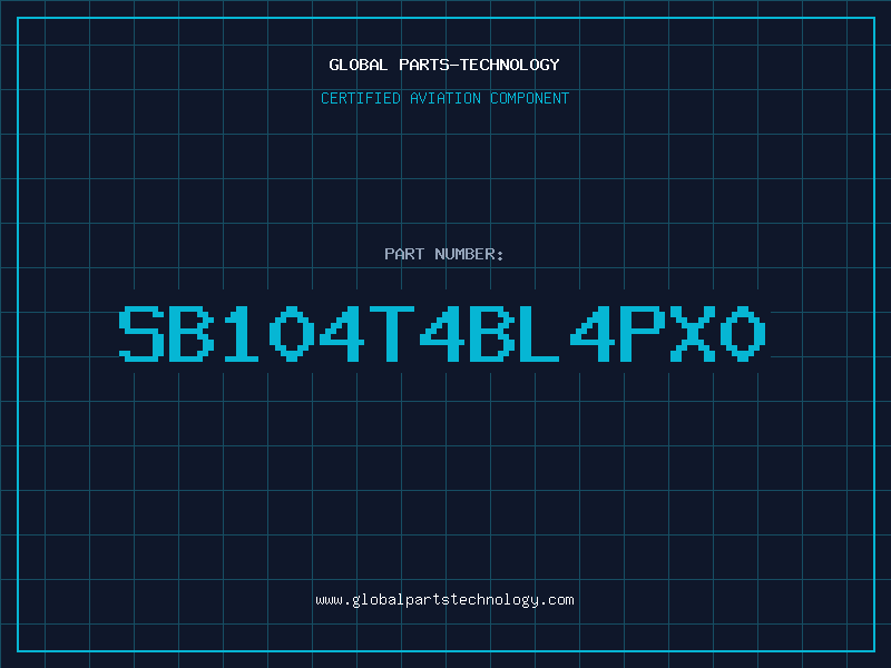 Aviation Part SB104T4BL4PX0