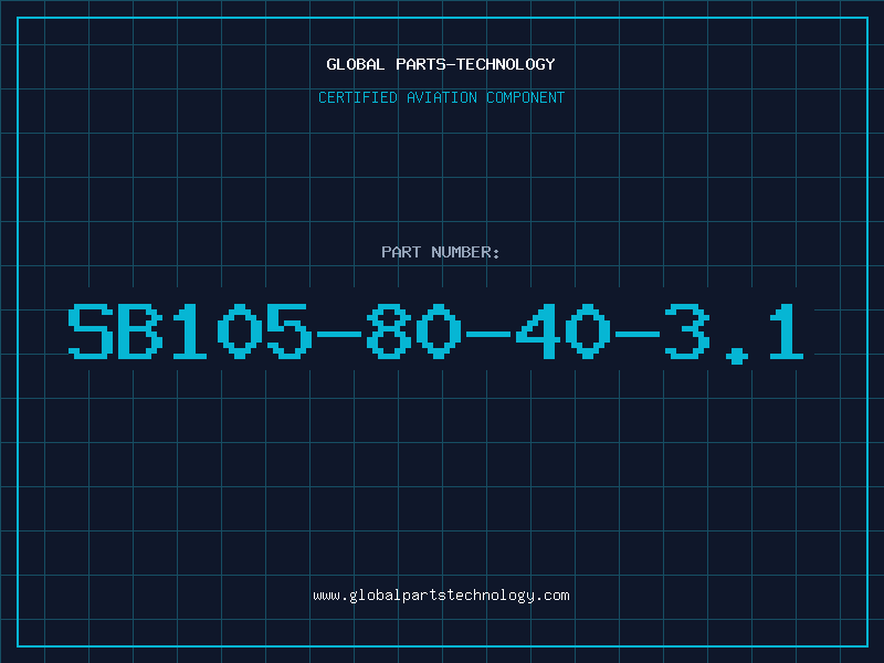 Aviation Part SB105-80-40-3.1
