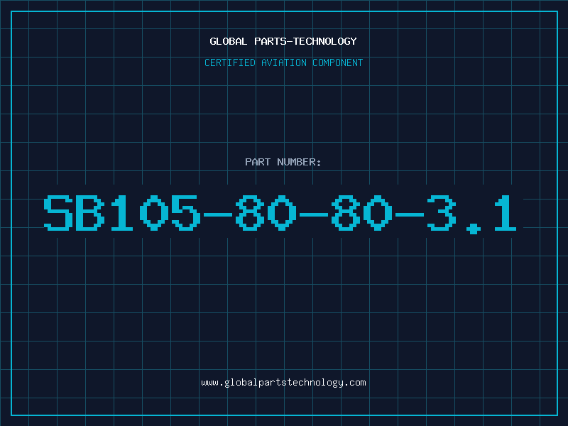Aviation Part SB105-80-80-3.1