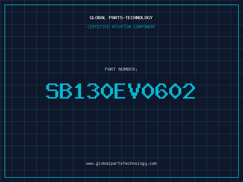 Aviation Part SB130EV0602