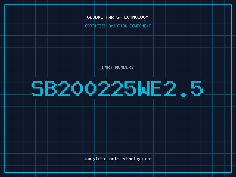 Aviation Part SB200225WE2.5
