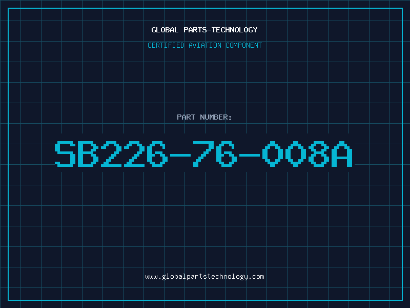 Aviation Part SB226-76-008A