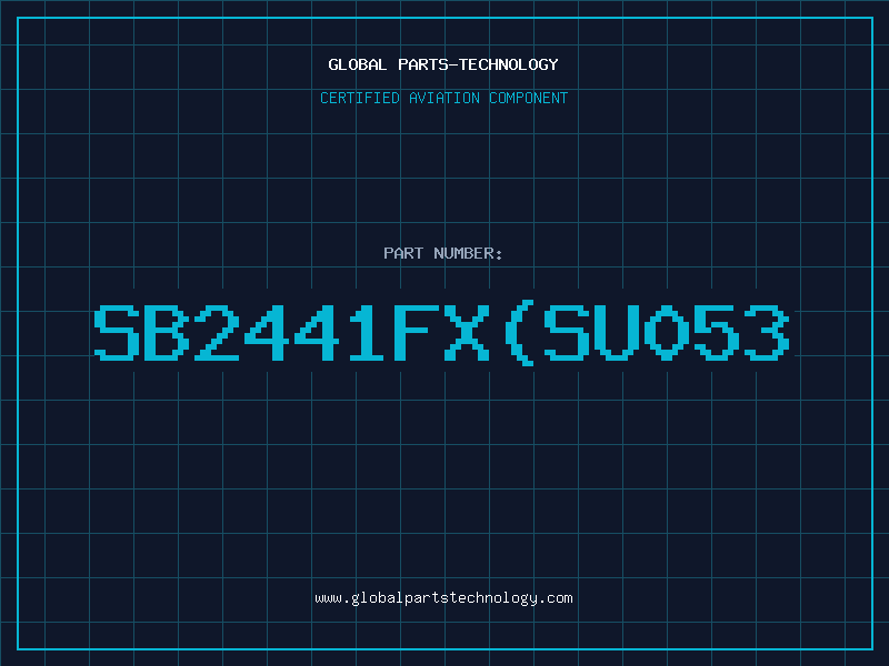 Aviation Part SB2441FX(SU053