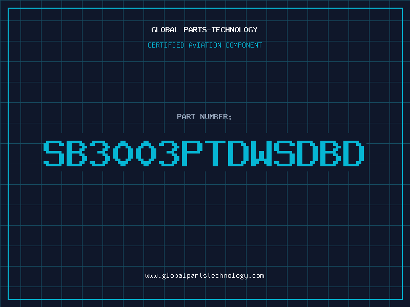 Aviation Part SB3003PTDWSDBD