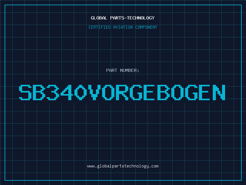 Aviation Part SB340VORGEBOGEN