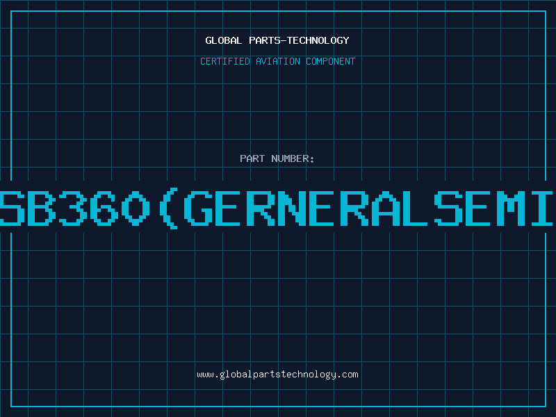 Aviation Part SB360(GERNERALSEMI