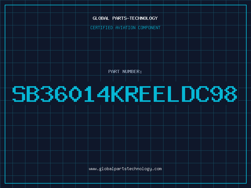 Aviation Part SB36014KREELDC98