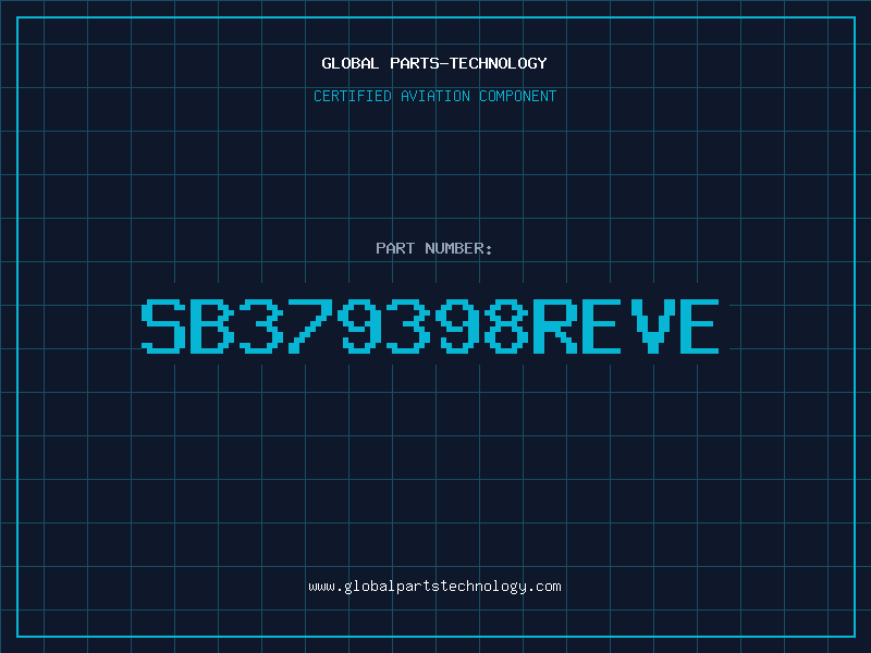 Aviation Part SB379398REVE