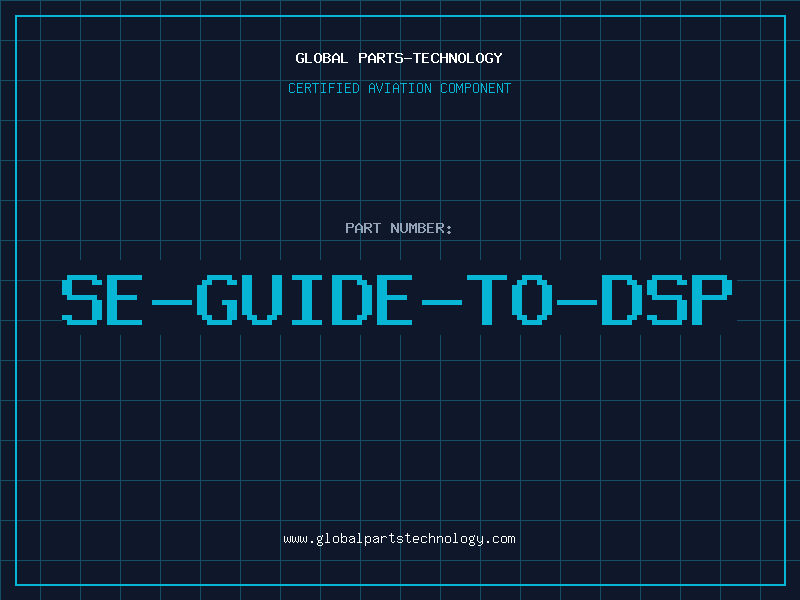 Aviation Part SE-GUIDE-TO-DSP