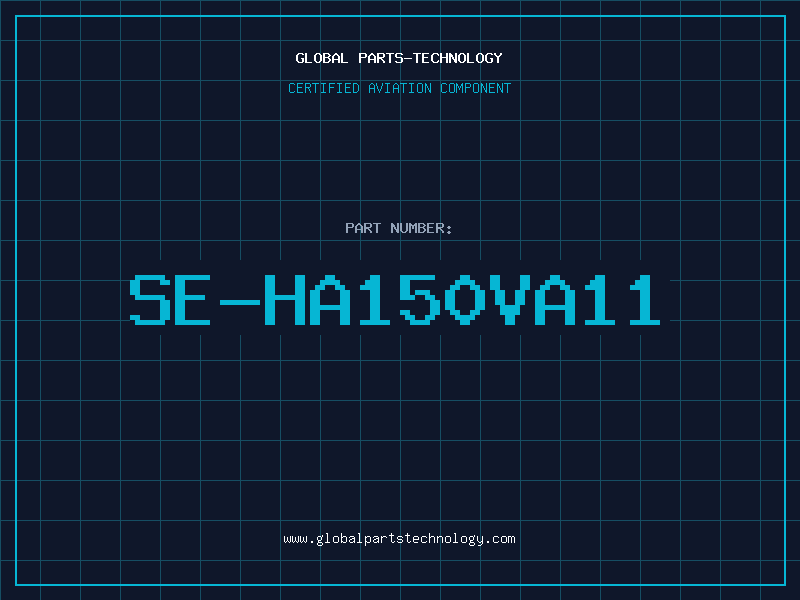 Aviation Part SE-HA150VA11