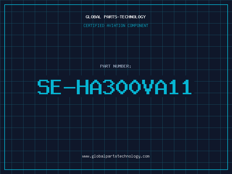 Aviation Part SE-HA300VA11