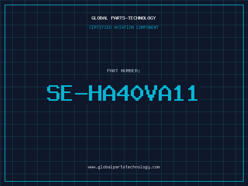 Aviation Part SE-HA40VA11
