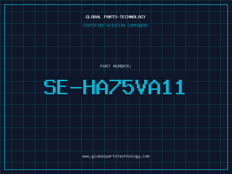 Aviation Part SE-HA75VA11