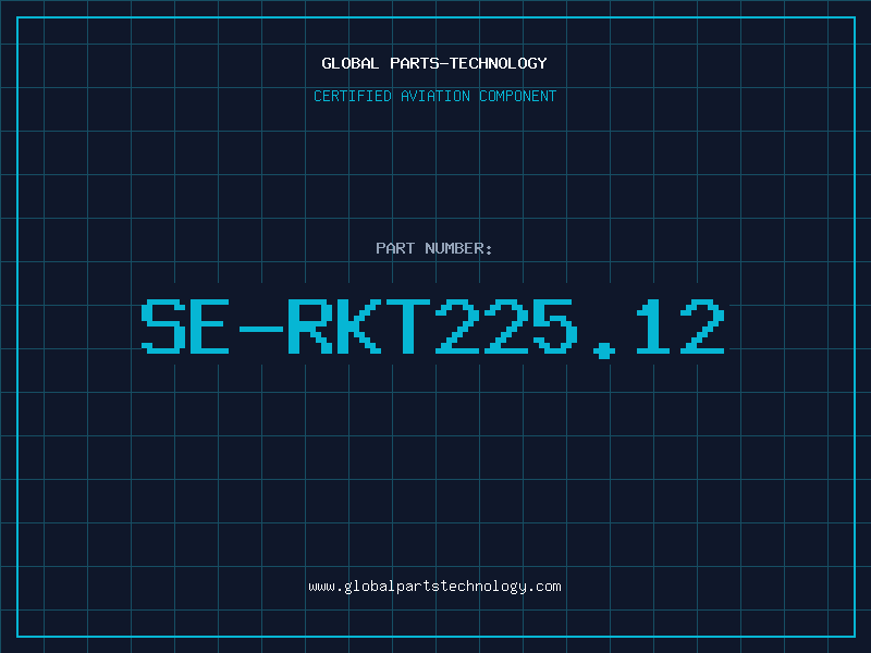 Aviation Part SE-RKT225.12