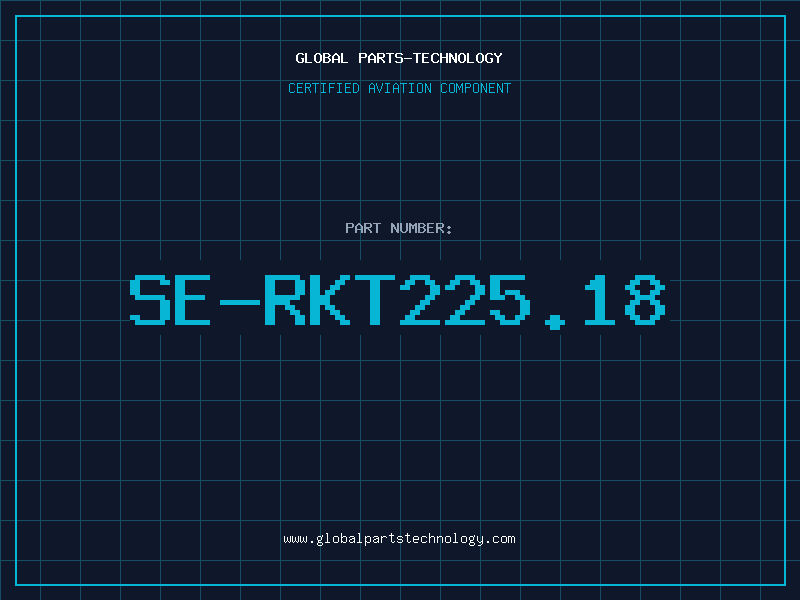 Aviation Part SE-RKT225.18