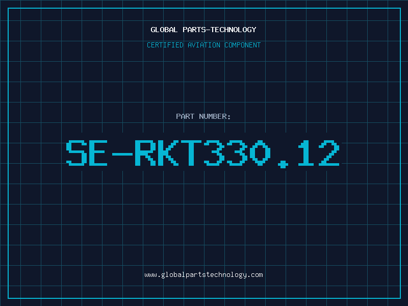 Aviation Part SE-RKT330.12