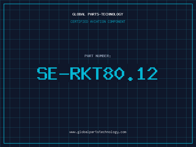 Aviation Part SE-RKT80.12