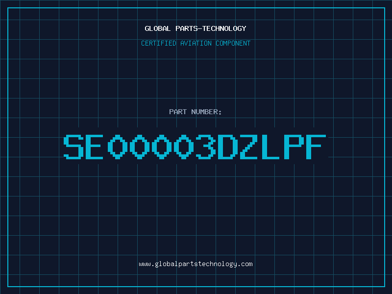 Aviation Part SE00003DZLPF