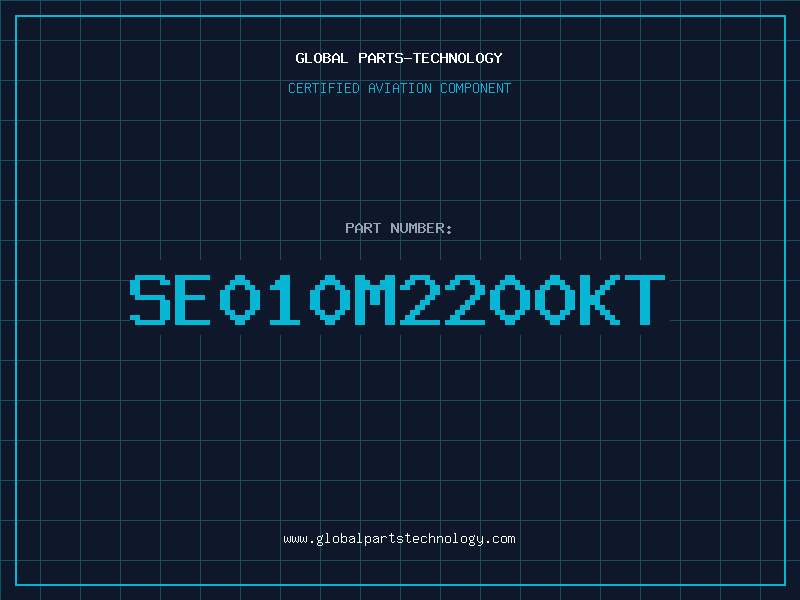 Aviation Part SE010M2200KT