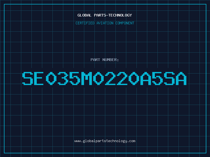 Aviation Part SE035M0220A5SA