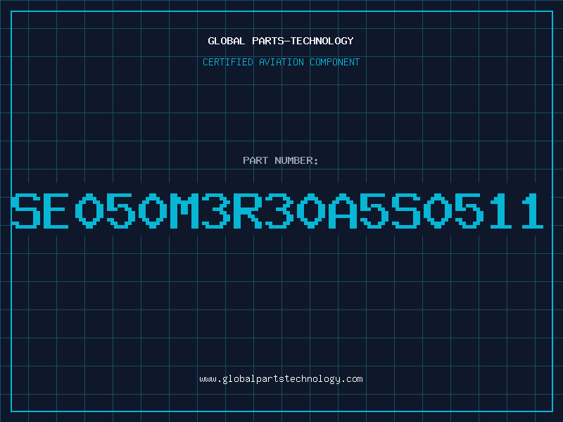 Aviation Part SE050M3R30A5S0511