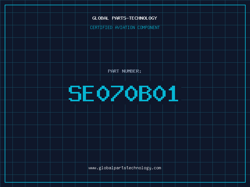 Aviation Part SE070B01