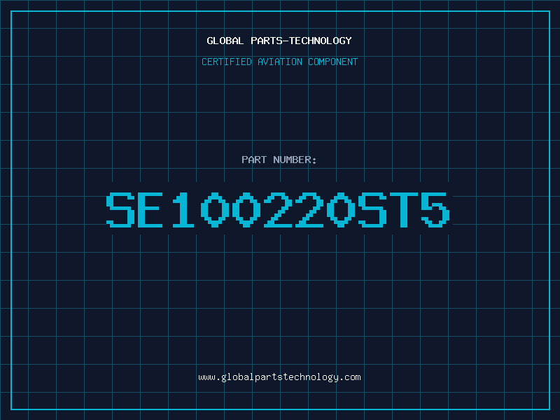 Aviation Part SE100220ST5