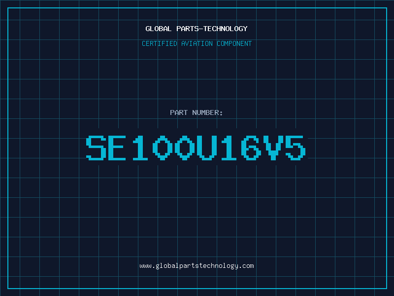 Aviation Part SE100U16V5