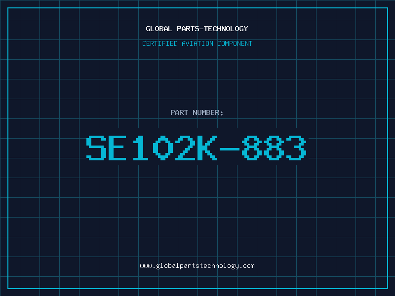 Aviation Part SE102K-883