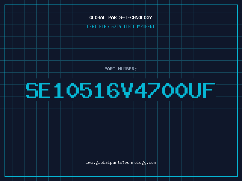 Aviation Part SE10516V4700UF